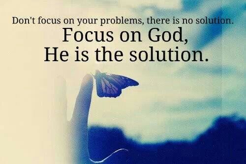 Focus on God