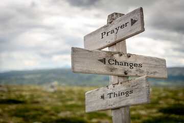 Prayer Changes Things