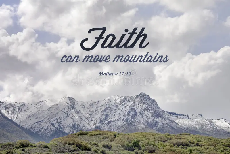 Faith can move Mountains
